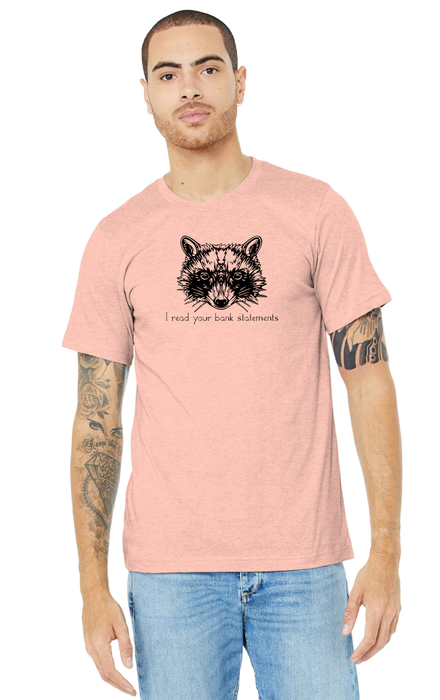 I read your bank statements-short sleeve tee
